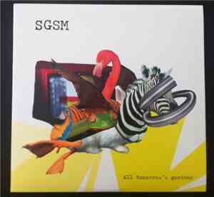 SGSM - All Tomorrow's Gardens