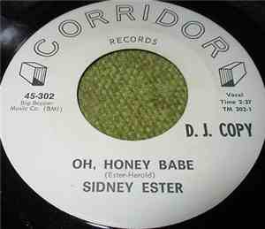 Sidney Ester - Oh, Honey Babe