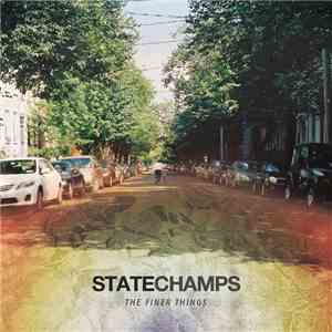 State Champs  - The Finer Things