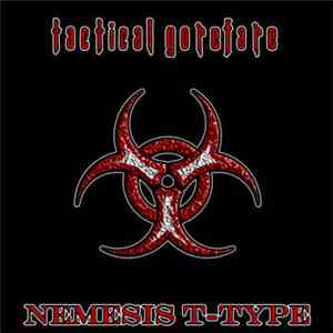 Tactical Gorefare - Nemesis T-Type