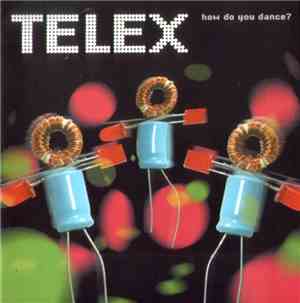 Telex - How Do You Dance?