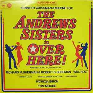 The Andrews Sisters - Over Here!