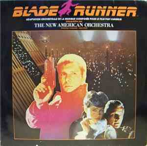 The New American Orchestra - Blade Runner (Adaptation Orchestrale De La Mus ...
