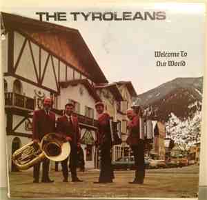 The Tyroleans  - Welcome To Our World