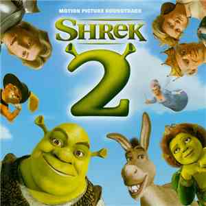 Various - Shrek 2 (Motion Picture Soundtrack)