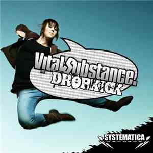 Vital Substance - Dropkick