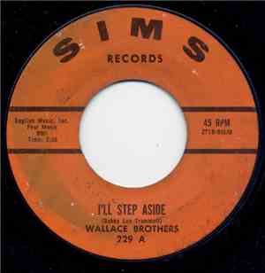 Wallace Brothers - I'll Step Aside / Hold My Hurt For Awhile