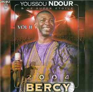 Youssou N'Dour & Le Super Etoile - Bercy 2004 Vol, II
