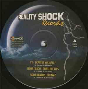 YT / Dixie Peach / Solo Banton / Deadly Hunta / Valorous - Express Yourself ...