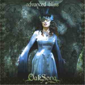 Advanced Bliss - Oak Song