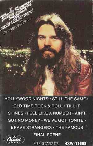 Bob Seger And The Silver Bullet Band - Stranger In Town