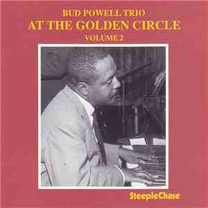 Bud Powell Trio - At The Golden Circle Volume 2