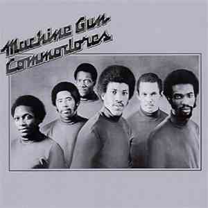 Commodores - Machine Gun