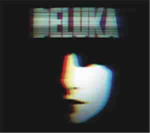 Deluka - Cascade Re-Imagined