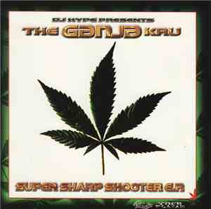 DJ Hype Presents The Ganja Kru - Super Sharp Shooter E.P.
