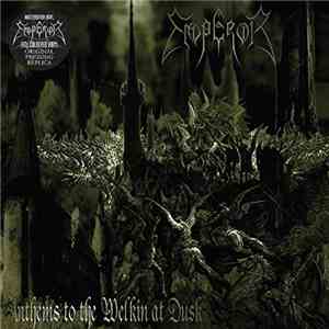 Emperor  - Anthems To The Welkin At Dusk