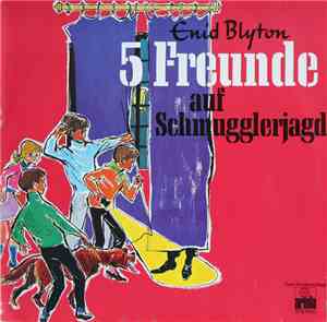Enid Blyton - 5 Freunde Auf Schmugglerjagd