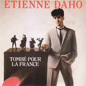 Etienne Daho - Tombé Pour La France