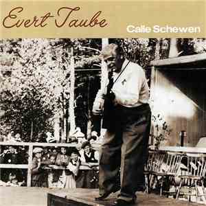 Evert Taube - Calle Schewen