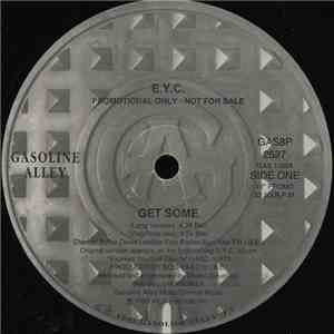 E.Y.C. - Get Some