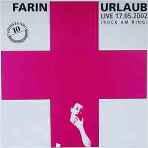 Farin Urlaub - Live 17.05.2002 (Rock Am Ring)