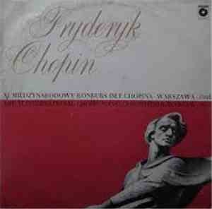 Frédéric Chopin - XI Międzynarodowy Konkurs Im. F. Chopina - Warszawa 1985