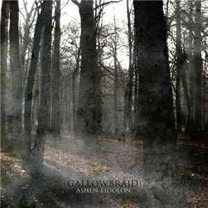 Gallowbraid - Ashen Eidolon