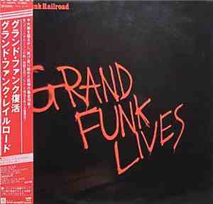 Grand Funk Railroad - Grand Funk Lives
