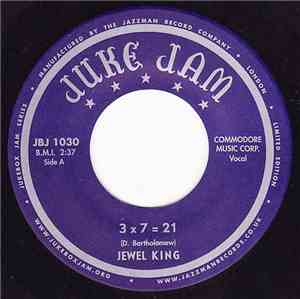 Jewel King - 3 x 7 = 21 / I'll Get It