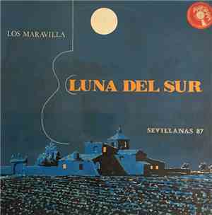 Los Maravilla - Luna Del Sur