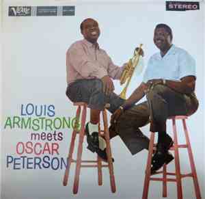 Louis Armstrong Meets Oscar Peterson - Louis Armstrong Meets Oscar Peterson