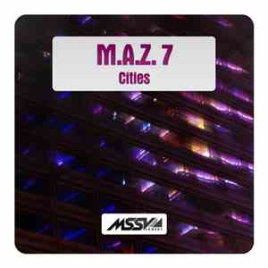 M.A.Z.7 - Cities