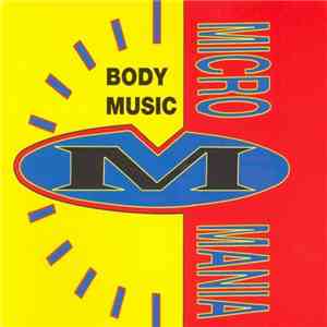 Micro Mania - Body Music