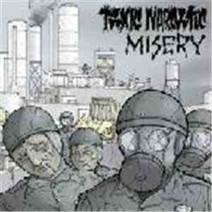 Misery  / Toxic Narcotic - Misery / Toxic Narcotic