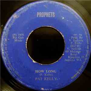 Pat Kelly - How Long / Barnabas