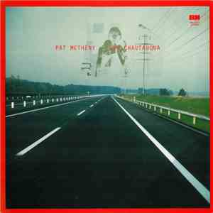 Pat Metheny - New Chautauqua