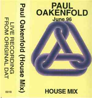 Paul Oakenfold - June 96 House Mix