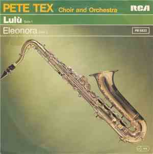 Pete Tex Choir And Orchestra - Lulù