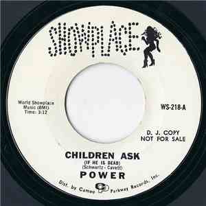 Power  - Children Ask (If He Is Dead) / She Is The Color Of