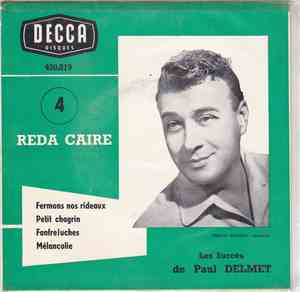 Reda Caire - Les Succès De Paul Delmet 