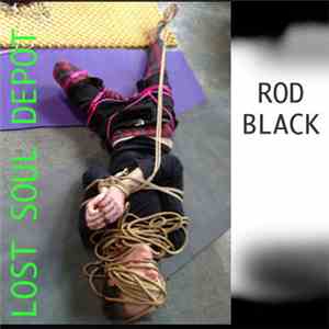 Rod Black - Lost Soul Depot
