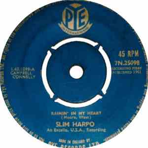 Slim Harpo - Rainin' In My Heart / Don't Start Cryin' Now