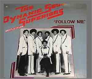 The Dynamic Soul Superiors - Follow Me