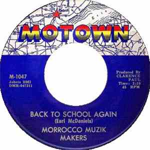 The Morrocco Muzik Makers - Back To School Again