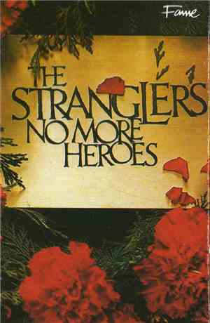 The Stranglers - No More Heroes