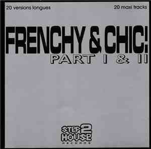 Various - Frenchy & Chic!  Part I & II