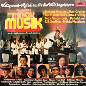 Various - Musik Musik Musik (Hollywood-Melodien, Die Die Welt Begeistern)