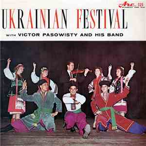 Victor Pasowisty And His Band - Ukrainian Festival