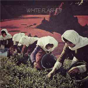 White Flashes - White Flashes II