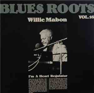 Willie Mabon - I'm A Heart Regulator